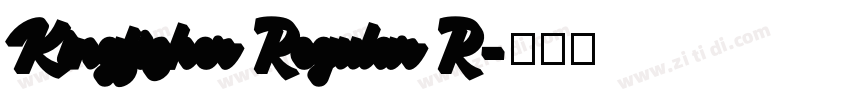 Kingfisher Regular R字体转换